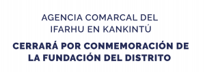 Agencia Comarcal del IFARHU en Kankintú cerrará por conmemoración de la Fundación del distrito
